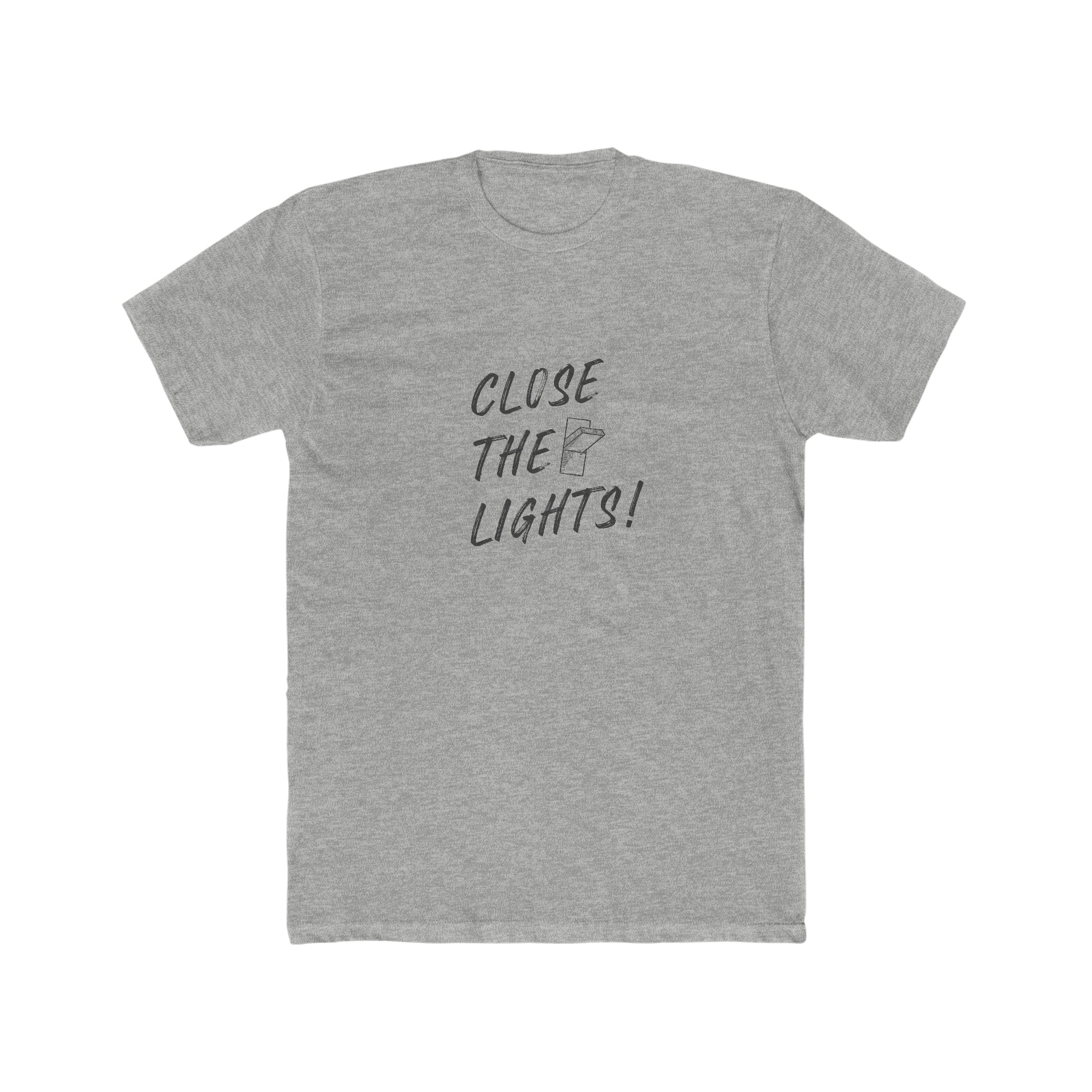 Close The Lights! T-Shirt - Image 2