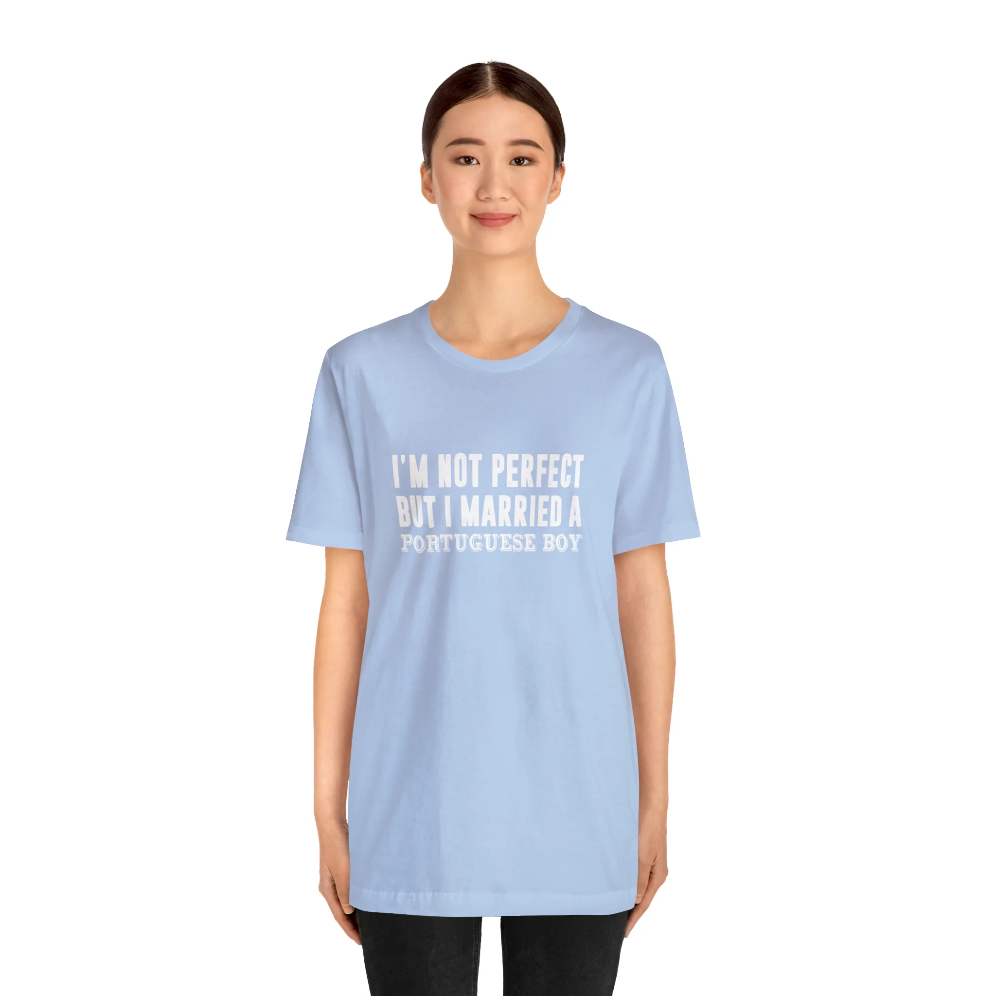 I'm Not Perfect But I Married a Portuguese Boy T-Shirt 🇨🇦 - Image 17