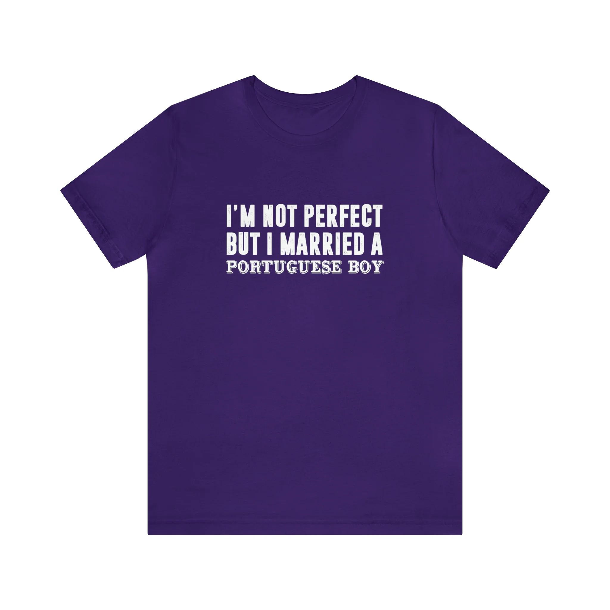 I'm Not Perfect But I Married a Portuguese Boy T-Shirt 🇨🇦 - Image 9