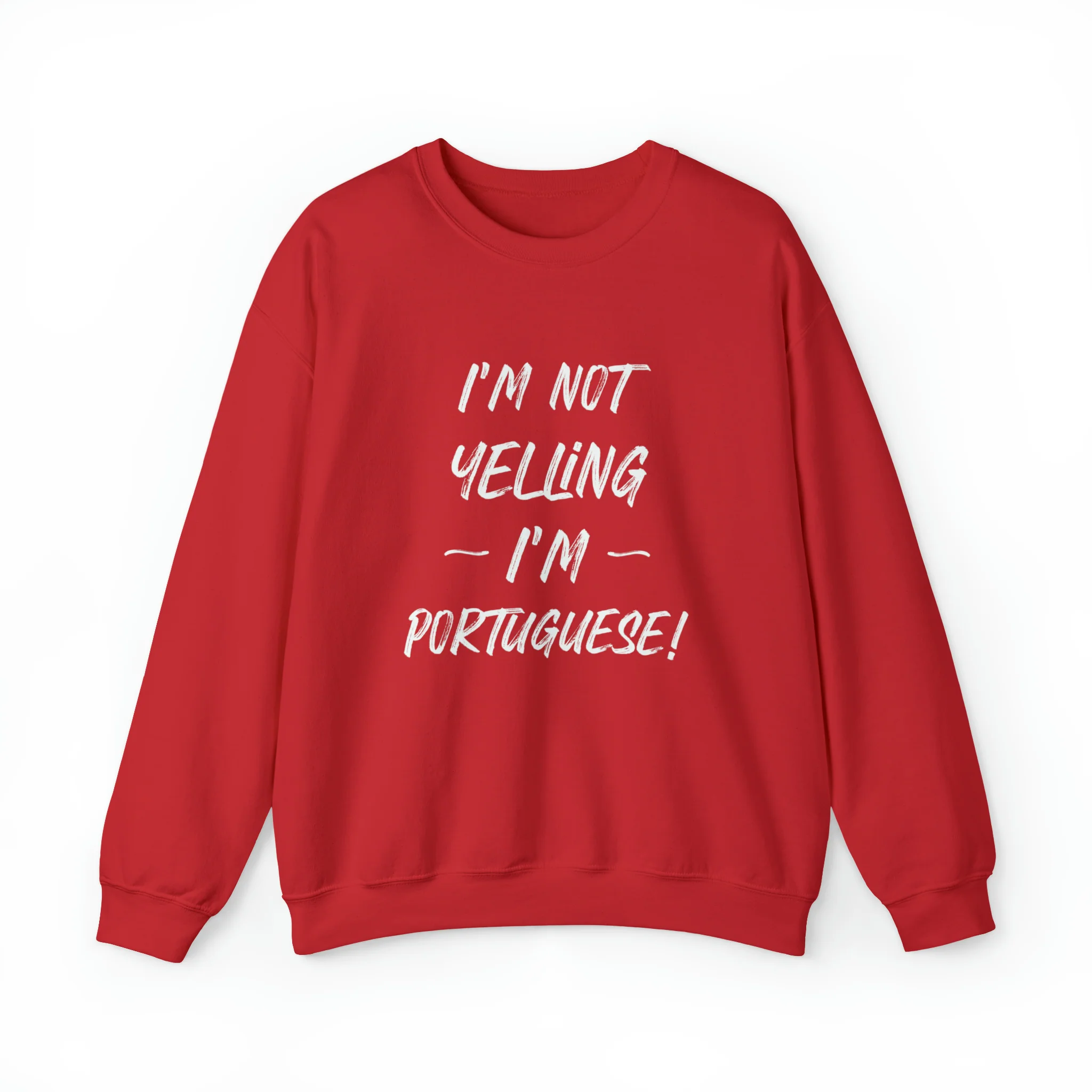 I'm Not Yelling, I'm Portuguese Sweatshirt (Unisex) - Image 3