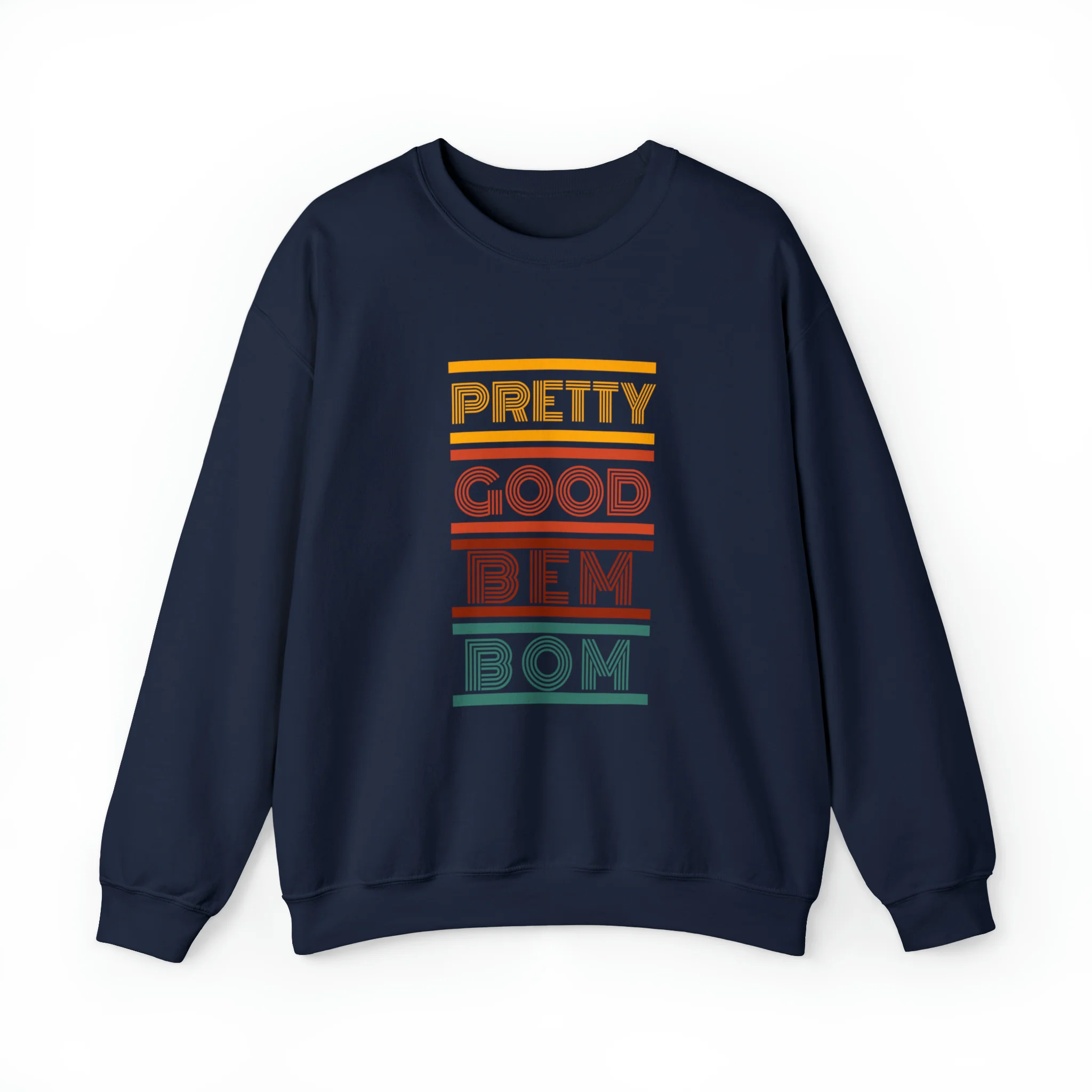Pretty Good Bem Bom Sweatshirt - Image 3